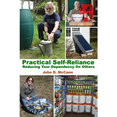 Practical Self-Reliance - Reducing Your Dependency On Others