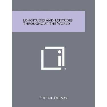 Longitudes And Latitudes Throughout The World