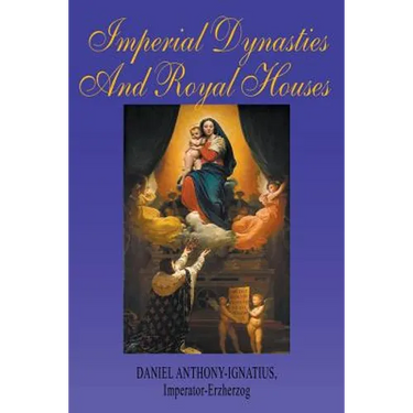 Imperial Dynasties and Royal Houses