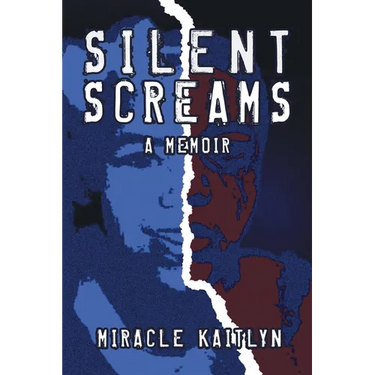 Silent Screams: A Memoir