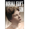 Norma Jean's Sun: True Story