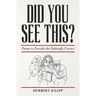 Did You See This?: Poems to Provoke the Politically Correct