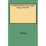 Frontier Retreat on the Upper Ohio, 1779-1781
