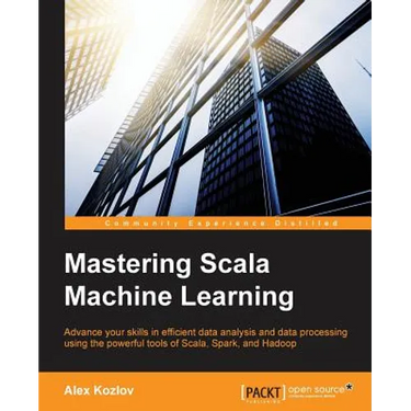 Mastering Scala Machine Learning
