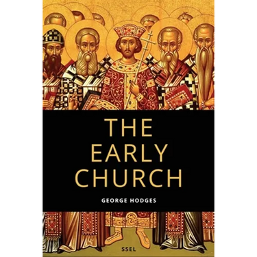 The Early Church: From Ignatius to Augustine (Easy to Read Layout)