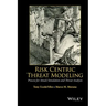 Risk Centric Threat Modeling: Process for Attack Simulation and Threat Analysis