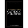 An Introduction to Catholic Philosophy