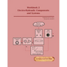 Workbook 2: Electro-Hydraulic Components and Systems