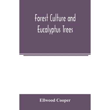 Forest culture and eucalyptus trees