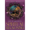 Age of Aquarius: Spiritual Reckoning