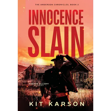 Innocence Slain: A Sheriff Elliot Mystery