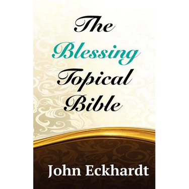 The Blessing Topical Bible