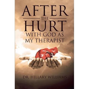 After the Hurt With God As My Therapist