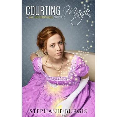 Courting Magic: A Kat, Incorrigible Novella
