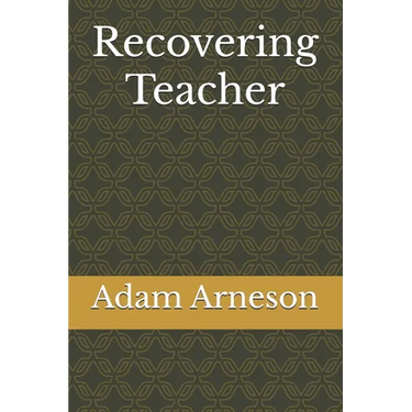 Recovering Teacher
