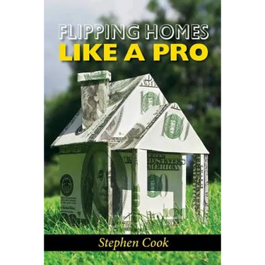 Flipping Homes Like a Pro