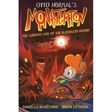 Otto Normal's Monsterton: The Curious Case of the Bloodless Hound: Volume 2