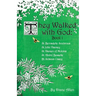 They Walked with God: St. Bernadette Soubirous, St. John Vianney, St. Damien of Molokai, St. Andre Bessette, Bl. Solanus Casey