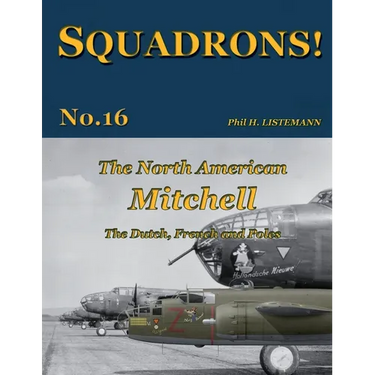 The North American Mitchell: The Dutch, French and Poles