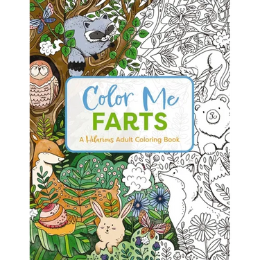Color Me Farts: A Hilarious Adult Coloring Book