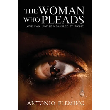 The Woman Who Pleads: Love Can Not Be Measured By Words