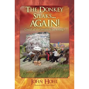 The Donkey Speaks... AGAIN! Could all the prophets be wrong?