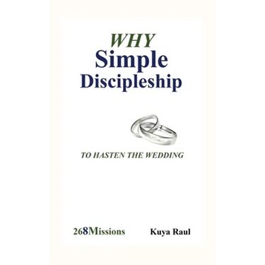 Why Simple Discipleship: To Hasten The Wedding