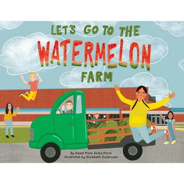 Let's Go to the Watermelon Farm
