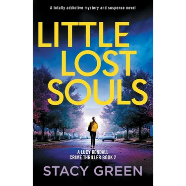 Little Lost Souls: A totally addictive mystery and suspense novel