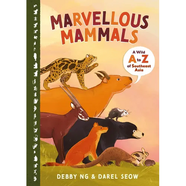Marvellous Mammals: A Wild A to Z of Southeast Asia