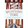Quitting Time