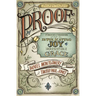 The Proof: Finding Freedom through the Intoxicating Joy of Irresistible Grace