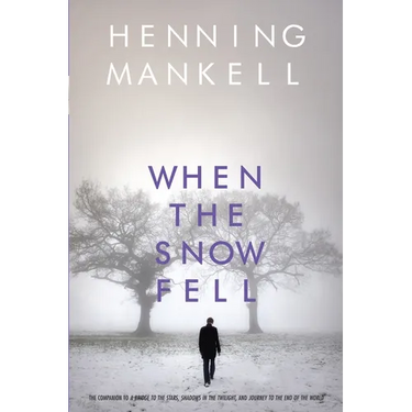 When the Snow Fell