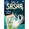 Tales of Sasha 5: The Plant Pixies
