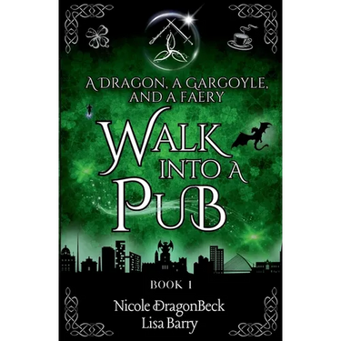 A Dragon, a Gargoyle, and a Faery Walk into a Pub