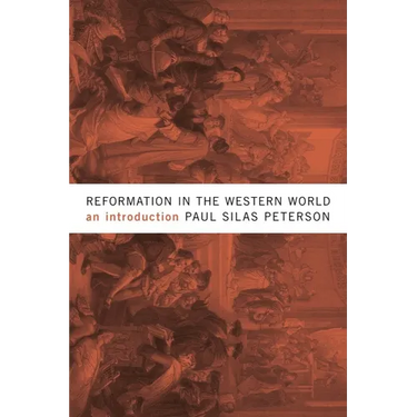 Reformation in the Western World: An Introduction