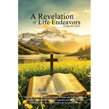 A Revelation of Life Endeavors: Gangs for Jesus