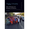 Staging Citizenship: Roma, Performance and Belonging in EU Romania