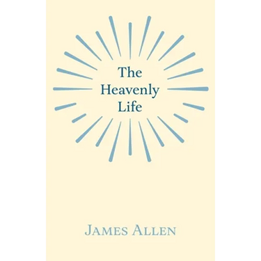 The Heavenly Life