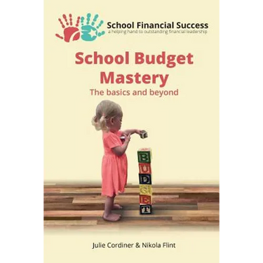 School Budget Mastery: The basics and beyond