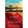 Lost and Found: Seeking the Past and Finding Myself