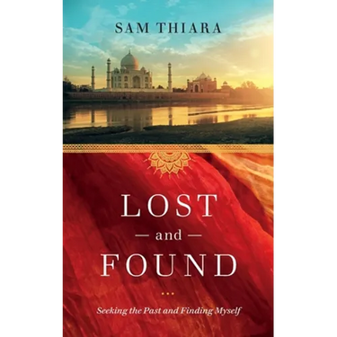 Lost and Found: Seeking the Past and Finding Myself