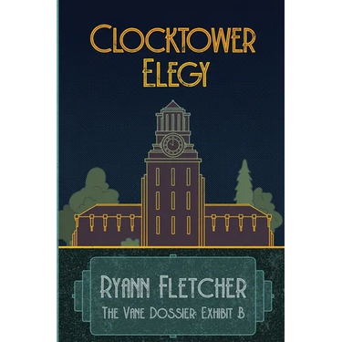 Clocktower Elegy