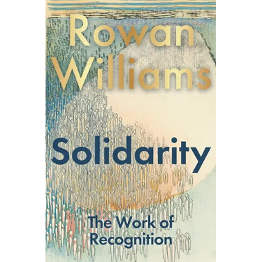 Solidarity: The Work of Recognition