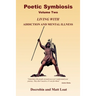 Poetic Symbiosis II: Living with Addiction and Mental Illness