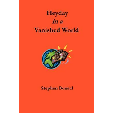 Heyday in a Vanished World