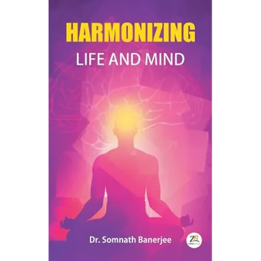 Harmonizing Life and Mind