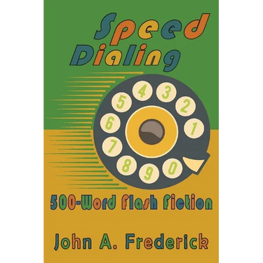 Speed Dialing: 500-Word Flash Fiction