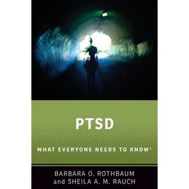 Ptsd: What Everyone Needs to Know(r)