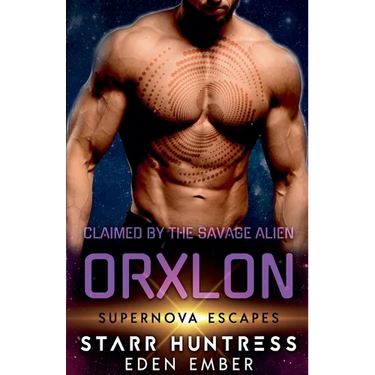 Claimed by the Savage Alien Orxlon
